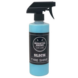 Slick Tyre Shine - Monstershine Car  Care